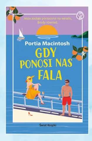 Książka Gdy ponosi nas fala Portia Macintosh
