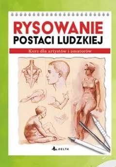 Książka Rysowanie postaci ludzkiej Kurs dla artystów i amatorów