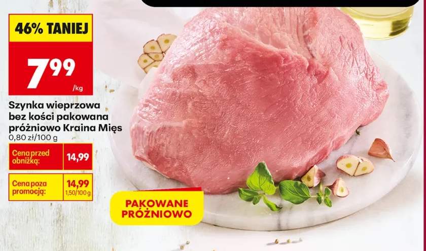 Szynka wieprzowa bez kości pakowana próżniowo Kraina Mięs