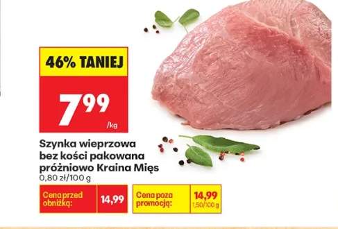 Szynka wieprzowa bez kości pakowana próżniowo Kraina Mięs