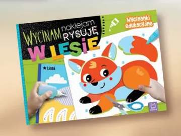 Książka Wycinam naklejam rysuję w lesie Wycinanki edukacyjne