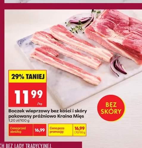 Boczek wieprzowy bez kości i skóry pakowany próżniowo Kraina Mięs