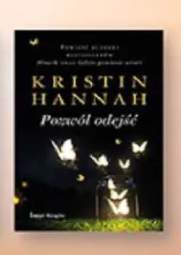 Książka Pozwól odejść Kristin Hannah