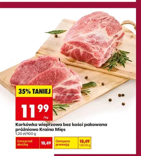 Karkówka wieprzowa bez kości pakowana próżniowo Kraina Mięs