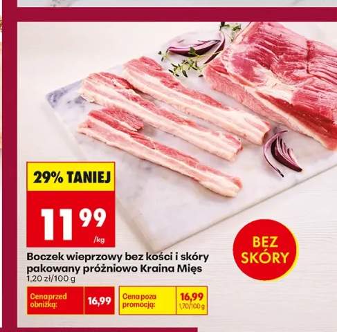 Boczek wieprzowy bez kości i skóry pakowany próżniowo Kraina Mięs