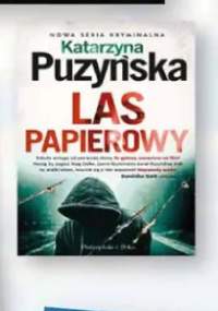 Książka Las papierowy Katarzyna Puzyńska